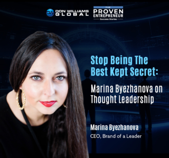 Stop Being The Best Kept Secret Marina Byezhanova on Thought Leadership