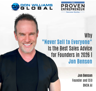 Why Never Sell to Everyone Is the Best Sales Advice for Founders in 2026 Jon Benson