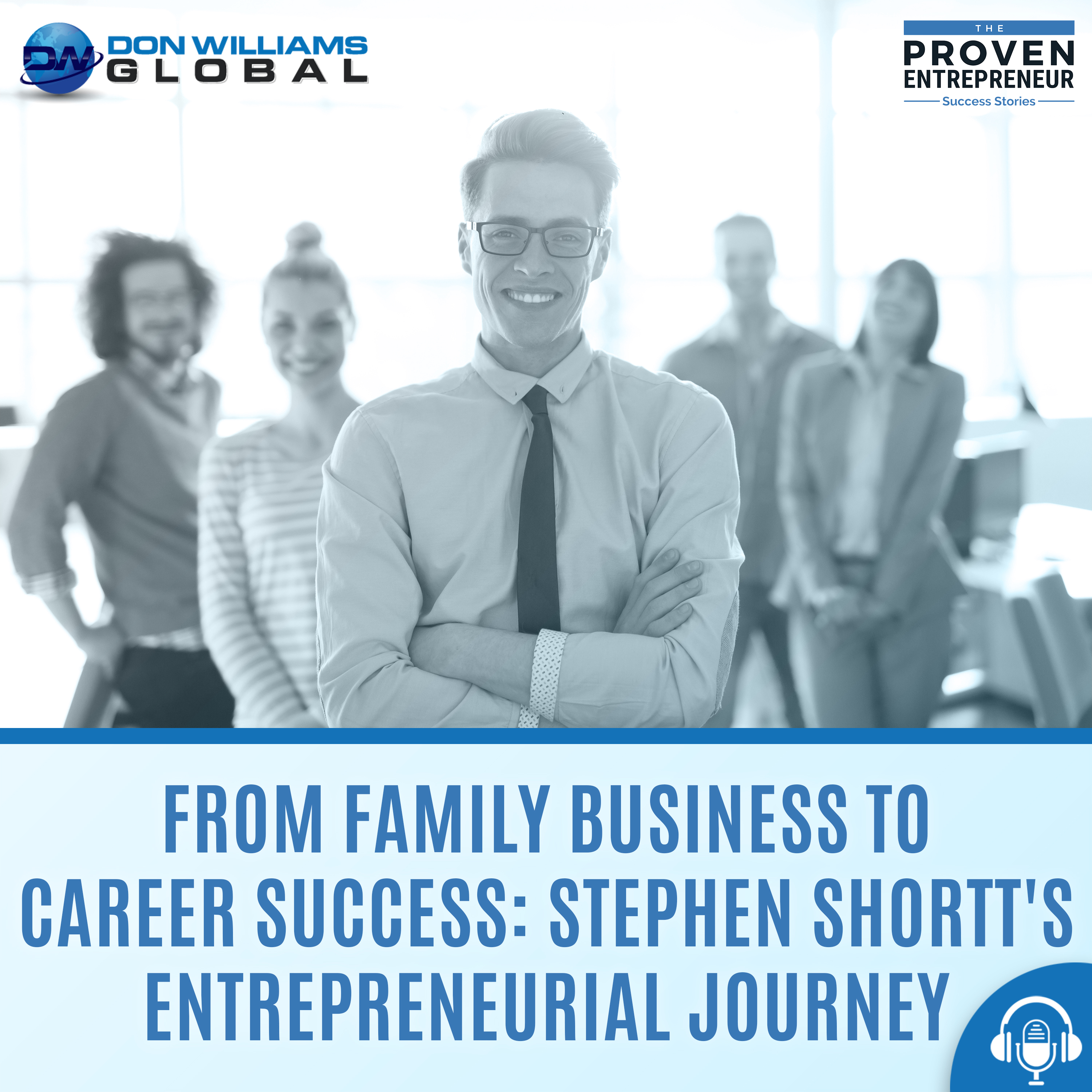 From Family Business to Career success - stephen shortt entrepreneurial journey