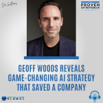 Geoff Woods and Don Williams - AI Driven Leader - Podcast and Youtube Video