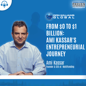 Secrets to Entrepreneurial Success Ami Kassar's Proven Strategies