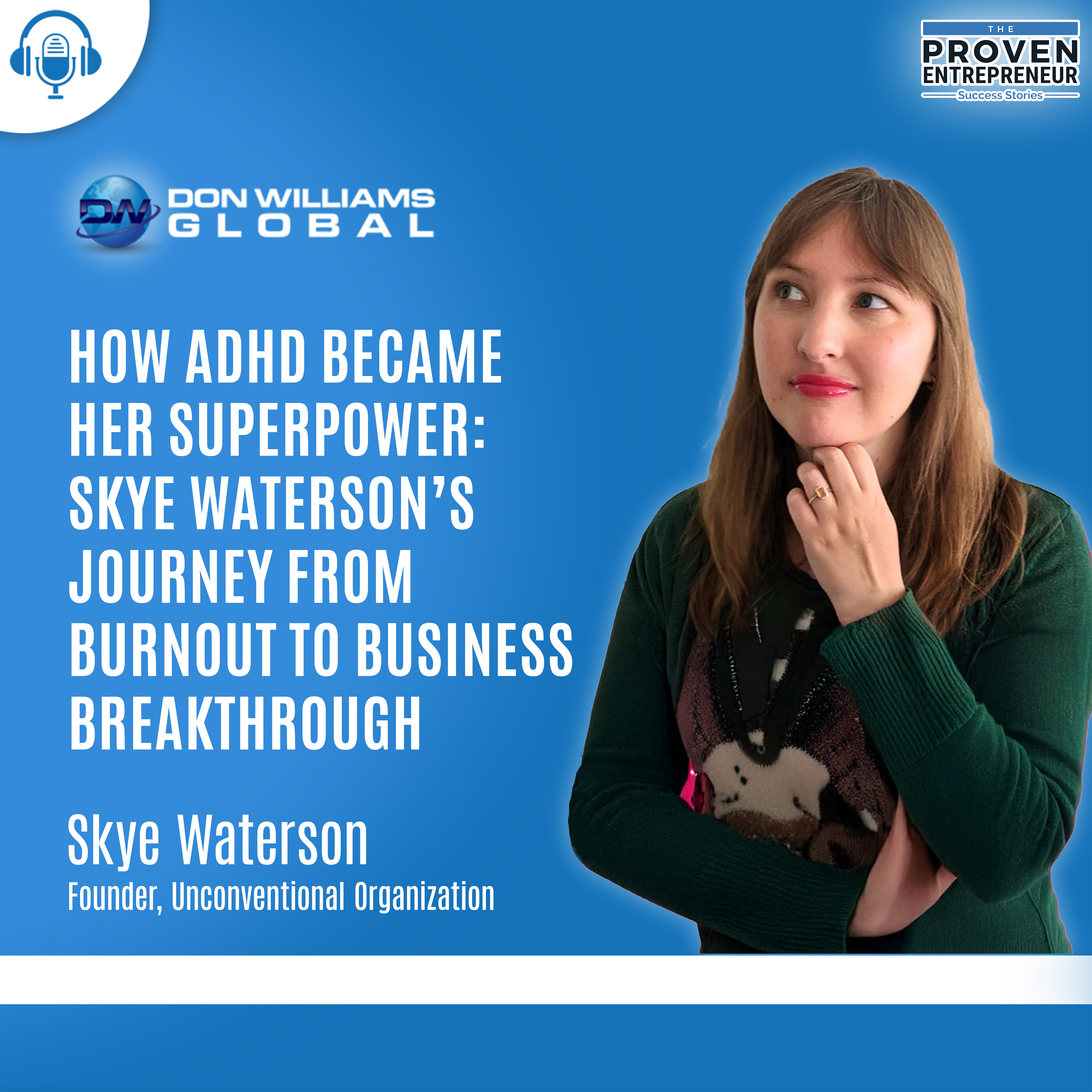 Skye Waterson's Burnout to Business Breakthrough