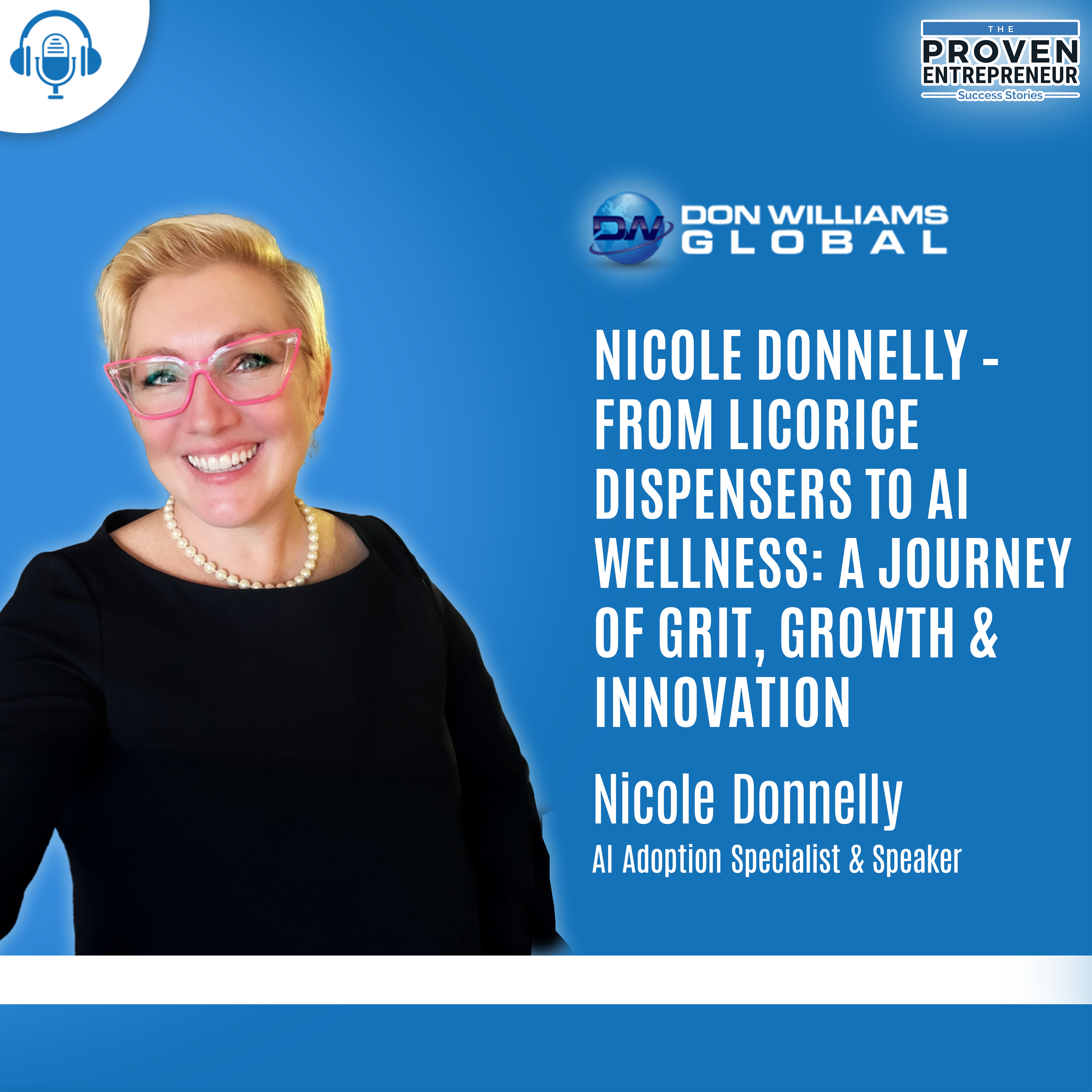 The Proven Entrepreneur Show - Nicole Donnelly
