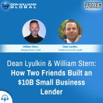 Dean Lyulkin & William Stern How Two Friends Built an $10B Small Business Lender