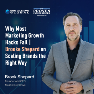 Why Most Marketing Growth Hacks Fail - Brooke Shepard on Scaling Brands the Right Way