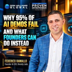 https://provenentrepreneurshow.com/wp-content/uploads/2026/09/why-95-of-ai-demos-fail-and-what-founders-can-do-instead-don-williams-proven-entrepreneur-show-federico-ramallo-blog.jpg